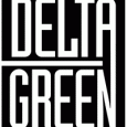 Unspeakable! Special Presentation: The Unspeakable Oath and the Delta Green RPG At GenCon on Thursday night, August 5, 2011, we held a panel discussion on The Unspeakable Oath and Delta Green. First we talked about our plans for the Oath. Then we...