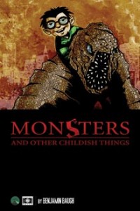 Monsters and Other Childish Things (paperback)