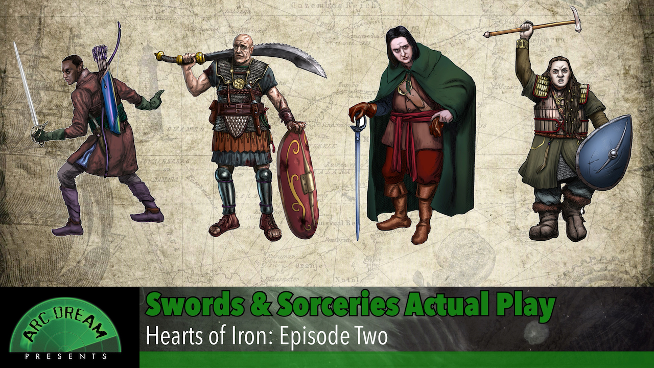 Swords & Sorceries: Hearts of Iron Episode 2