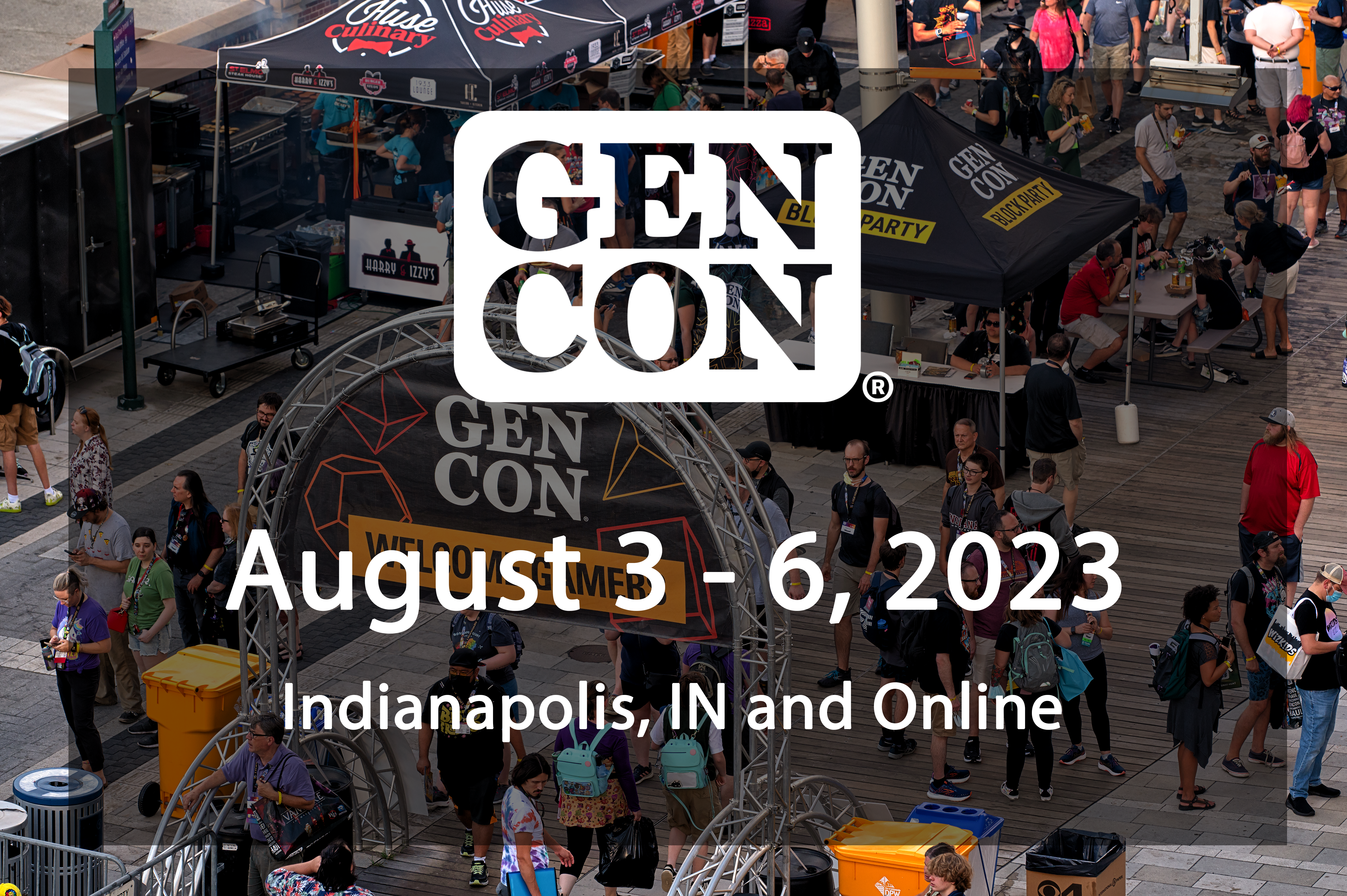 a photo of people looking around the GenCon dealer's room full of publishers' booths. The foreground contains the GenCon logo and says, "August 3 - 6, 2023. Indianapolis, IN and Online."